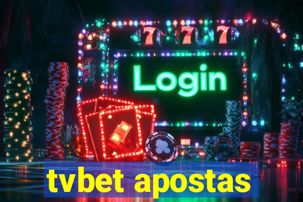 tvbet apostas